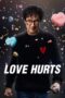 Nonton Film Love Hurts (2025) Subtitle Indonesia Nonton Film Love Hurts (2025) Subtitle Indonesia