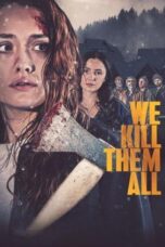 Nonton Film We Kill Them All (2025) Subtitle Indonesia
