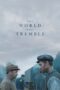 Nonton Film The World Will Tremble (2025) Subtitle Indonesia