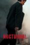 Nonton Film Nocturnal (2025) Subtitle Indonesia Nonton Film Nocturnal (2025) Subtitle Indonesia