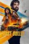 Nonton Film Last Bullet (2025) Subtitle Indonesia Nonton Film Last Bullet (2025) Subtitle Indonesia