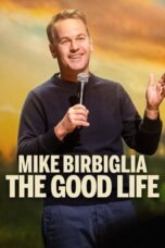 Nonton Film Mike Birbiglia: The Good Life (2025) Subtitle Indonesia