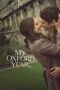 Nonton Film My Oxford Year (2025) Subtitle Indonesia Nonton Film My Oxford Year (2025) Subtitle Indonesia