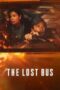 Nonton Film The Lost Bus (2025) Subtitle Indonesia Nonton Film The Lost Bus (2025) Subtitle Indonesia